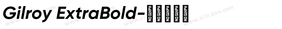 Gilroy ExtraBold字体转换